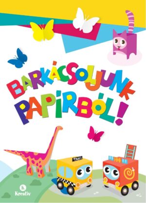Barkácsoljunk papírból 6