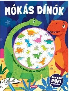 Mókás dínók - Izgalmas játékok és gyakorlatok