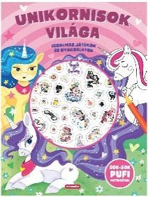 Unikornisok világa - Izgalmas játékok és gyakorlatok